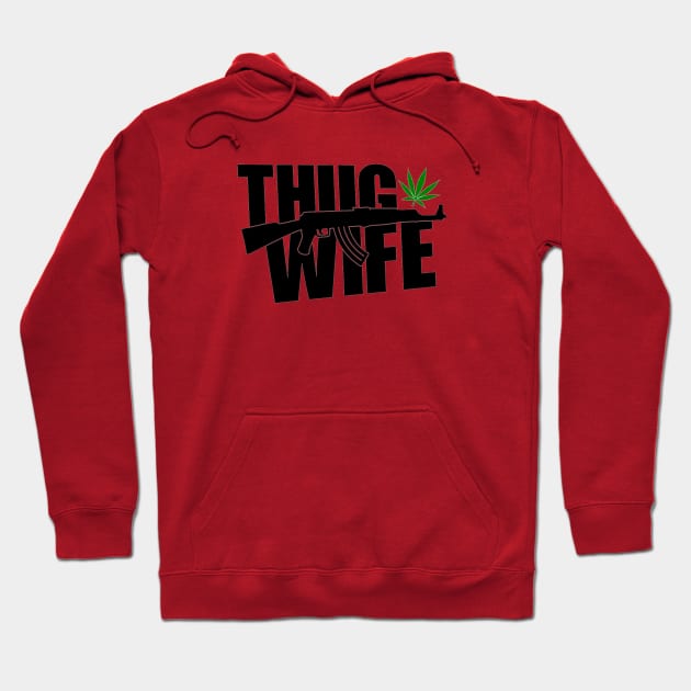 Thug Wife Hoodie by Seopdesigns